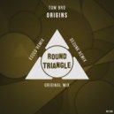 Tom Bro - Origins