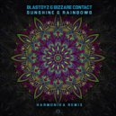 Blastoyz + Bizzare Contact - Sunshine & Rainbows