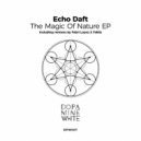 Echo Daft - The Magic of Nature