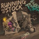 F-Word - Running Out Of Stock