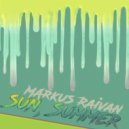 Markus Raivan - Sun, Summer