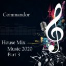 Commandor - Set House part 3