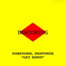 Norenoise, Deepower - Get Down