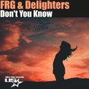 FRG, Delighters - Don't you know