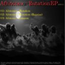 Afritonez - Rotation