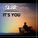 Sl8r - It\'s You (Original Mix)