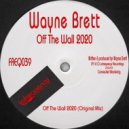 Wayne Brett - Off The Wall 2020