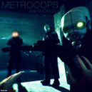 ASHWORLD - Metrocops