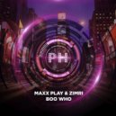 Maxx Play Ft. Zimri - Boo Who