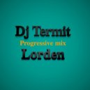 Termit - Lorden