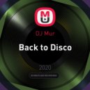DJ Mur - Back to Disco
