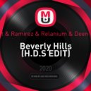 Zıvert & Ramirez & Relanium & Deen West - Beverly Hills (H.D.S EDIT)