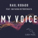 Raul Robado - My Voice