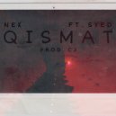 NEX & SYED - Qismat (feat. SYED)