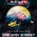 Mahan - One Way Street