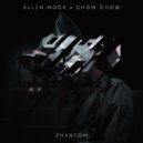 Allen Mock x Chow Chow - Phantom