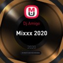 Dj Amigo - Mixxx 2020