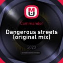 Commandor - Dangerous streets