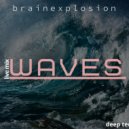 brain explosion - waves