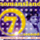 Nomansland - Seven Seconds 2k17 (UltraBooster Re-Edit Mix)