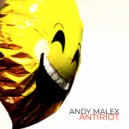Andy Malex - Antiriot