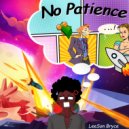 Leeson Bryce - No Patience