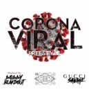 Gucci Savage & Bobby Blakdout - Corona Viral Freestyle