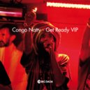 Congo Natty feat. Nanci Correia, Daddy Freddy, Phoebe "Irondread" Hibbert - Get Ready