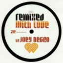 Joey Negro, Phreek - Everybody Loves a Good Thing