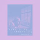 Porter Robinson - Something Comforting