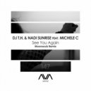 DJ T.H. & Nadi Sunrise feat. Michele C - See You Again