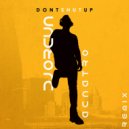 DJ Orcun, Acnatro - Don't Shut Up