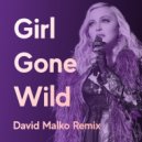 Madonna - Girl Gone Wild