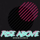 Shorelines - Rise Above (feat. Evan Barrett)