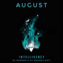 Intelligency & INTL - Август (DJ Sheron & DJ Makeev Mashup)