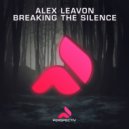 Alex Leavon - Breaking The Silence (Extended Mix)