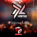 Natural & Lowtek - Flickering Light