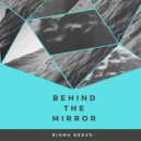 Rianu Keevs - Behind the mirror