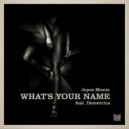 Joyce Muniz - What's Your Name