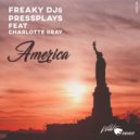 Freaky DJs, PressPlays, 小harlotte Gray - America