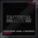 Alexander Cruel & Morsense - Celosa