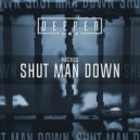 Ruckus - Shut Man Down
