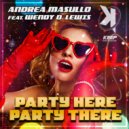 Andrea Masullo, Wendy D. Lewis - Party Here Party There