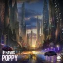 JF Havoc - Poppy