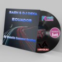 Sash & Dj Deka - Ecuador (Dj Vatolin Summer Bootleg)
