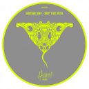 Santiago Deep - Drop That Bitch