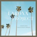 LaRoxx Project - Good Love