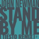 John Newman - Stand By Me