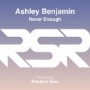Ashley Benjamin - Never Enough