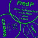 Fred P - In the Mood